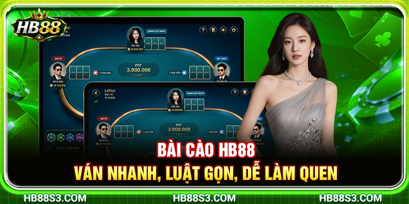 Bài Cào HB88 – Ván Nhanh, Luật Gọn, Dễ Làm Quen